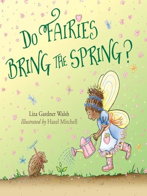 cover image of Do Fairies Bring the Spring